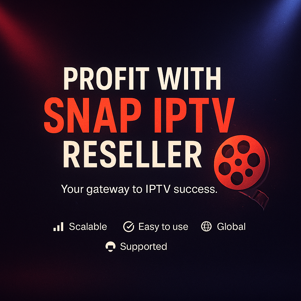 Snap IPTV Reseller